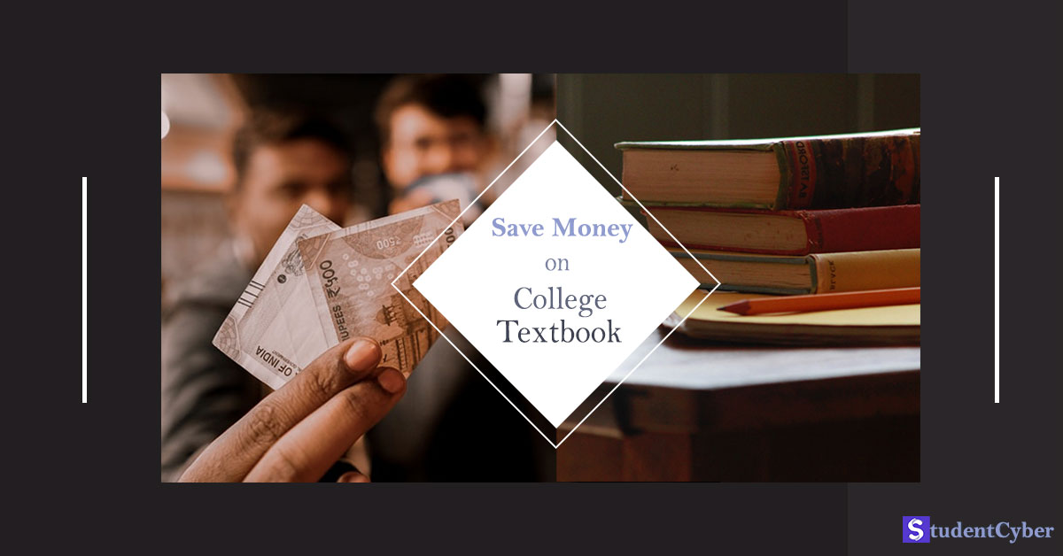 Best tips to save money on College Textbooks